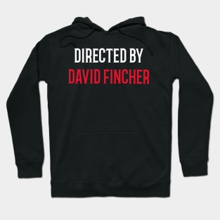 Directed By David Fincher Hoodie